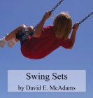 Swing Sets: (Sets) By David E. McAdams Cover Image