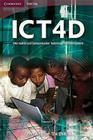 Ict4d: Information and Communication Technology for Development (Cambridge Learning) By Tim Unwin (Editor) Cover Image
