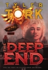 The Deep End By Tyler Tork Cover Image