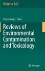 Reviews of Environmental Contamination and Toxicology Volume 245 By Pim de Voogt (Editor) Cover Image