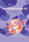 The Femmephobia 101 Workbook By Rhea Ashley Hoskin, Toni Serafini, Jocelyne Scott Cover Image