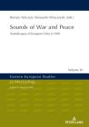 Sounds of War and Peace: Soundscapes of European Cities in 1945 (Eastern European Studies in Musicology #10) Cover Image
