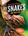 Big Snakes: And Their Food Chains By Katherine Eason Cover Image