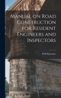 Manual on Road Construction for Resident Engineers and Inspectors Cover Image
