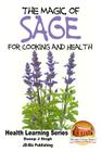 The Magic of Sage for Cooking and Health Cover Image