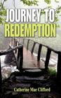 Journey to Redemption By Catherine Mae Clifford Cover Image