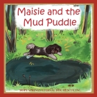 Maisie and the Mud Puddle Cover Image