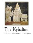 The Kybalion: The Seven Hermetic Principles (Hermetic Philosophy) Cover Image