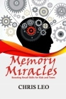 Memory Miracles: Boosting Recall Skills for Kids and Teens Cover Image