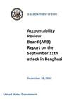 Accountability Review Board (ARB) Report on the September 11th attack in Benghazi Cover Image