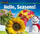 Hello, Seasons! Leveled Text (Lap Book) Cover Image