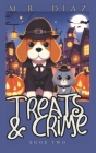 Treats and Crime: The Phantom Pie of Whistlewood (A cozy animal mystery) By M. R. D, M. R. Diaz Cover Image