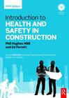 Introduction to Health and Safety in Construction: For the Nebosh National Certificate in Construction Health and Safety By Phil Hughes, Ed Ferrett Cover Image