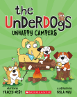 Unhappy Campers (The Underdogs #3) By Tracey West, Kyla May (Illustrator) Cover Image