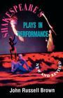 Shakespeare's Plays in Performance (Applause Books) Cover Image