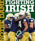 Notre Dame Fighting Irish By Cameron Clendening Cover Image