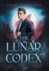 The Lunar Codex: Book One of the Codex Chronicles By Annie O'Connell Cover Image
