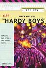 Wreck and Roll (Hardy Boys #185) By Franklin W. Dixon Cover Image