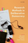 Research Methods in Deliberative Democracy By Selen A. Ercan (Editor), Hans Asenbaum (Editor), Nicole Curato (Editor) Cover Image