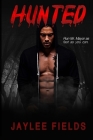 Hunted: Seasons of Smut Series Book 1 By Lucille Lillian, Jaylee Fields Cover Image