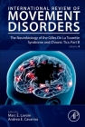 The Neurobiology of the Gilles de la Tourette Syndrome and Chronic Tics: Part B: Volume 4 By Marc E. Lavoie (Volume Editor), Andrea E. Cavanna (Volume Editor) Cover Image