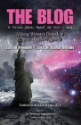 The Blog: A Young Woman's Crusade to Expose a Luciferic Agenda By Carolyn Hanchett Adams Cover Image
