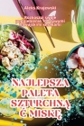 Najlepsza Paleta SzturchnĄĆ MiskĘ By Aleks Krajewski Cover Image