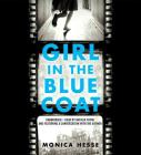 Girl in the Blue Coat By Monica Hesse, Natalia Payne (Read by) Cover Image