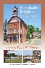 Remarkably Brighton, Still in Touch By Paul W. Weber Cover Image