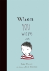 When You Were Small By Sara O'Leary, Julie Morstad (Illustrator) Cover Image