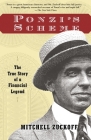 Ponzi's Scheme: The True Story of a Financial Legend By Mitchell Zuckoff Cover Image