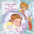 Angel John and Baby Nano (Guardian Angels #1) Cover Image