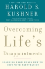Overcoming Life's Disappointments: Learning from Moses How to Cope with Frustration Cover Image