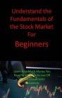 Understand the Fundamentals of the Stock Market For Beginners By Jody Parson Cover Image