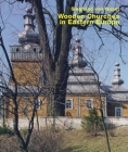 Wooden Churches in Eastern Europe Cover Image