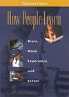 How People Learn: Brain, Mind, Experience, and School: Expanded Edition By National Research Council, Division of Behavioral and Social Scienc, Board on Behavioral Cognitive and Sensor Cover Image