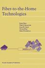 Fiber-To-The-Home Technologies By Josep Prat, Pere E. Balaguer, Joan M. Gené Cover Image