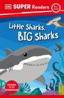 DK Super Readers Pre-Level Little Sharks Big Sharks By DK Cover Image