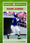 Hank Aaron (Baseball Superstars) By J. Poolos Cover Image
