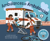 Ambulances / Ambulancias By Erin Falligant, Sr. Sanchez (Illustrator), Mark Oblinger (Producer) Cover Image