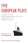 Five European Plays: Nestroy, Schnitzler, Molnár, Havel By Tom Stoppard Cover Image
