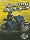 Touring Motorcycles By Jack David Cover Image