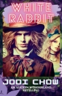 White Rabbit By Jodi Chow Cover Image