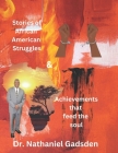 African American Struggles & Achievements that Feed the Soul By Nathaniel Gadsden Cover Image