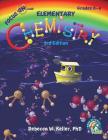 Focus On Elementary Chemistry Student Textbook 3rd Edition (softcover) By Rebecca W. Keller Cover Image