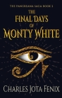 The Final Days of Monty White Cover Image