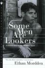 Some Men Are Lookers: A Continuation of the 
