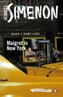 Maigret in New York (Inspector Maigret #27) By Georges Simenon, Linda Coverdale (Translated by) Cover Image