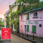 A Walk in Paris 2023 Wall Calendar By Willow Creek Press Cover Image