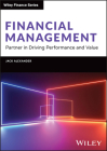 Financial Management: Partner in Driving Performance and Value (Wiley Finance) Cover Image